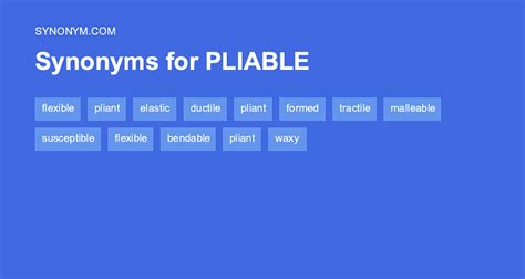 pliant synonym|pliability synonym.